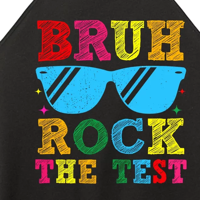 Bruh Rock The Test Test Day Women’s Perfect Tri Rocker Tank