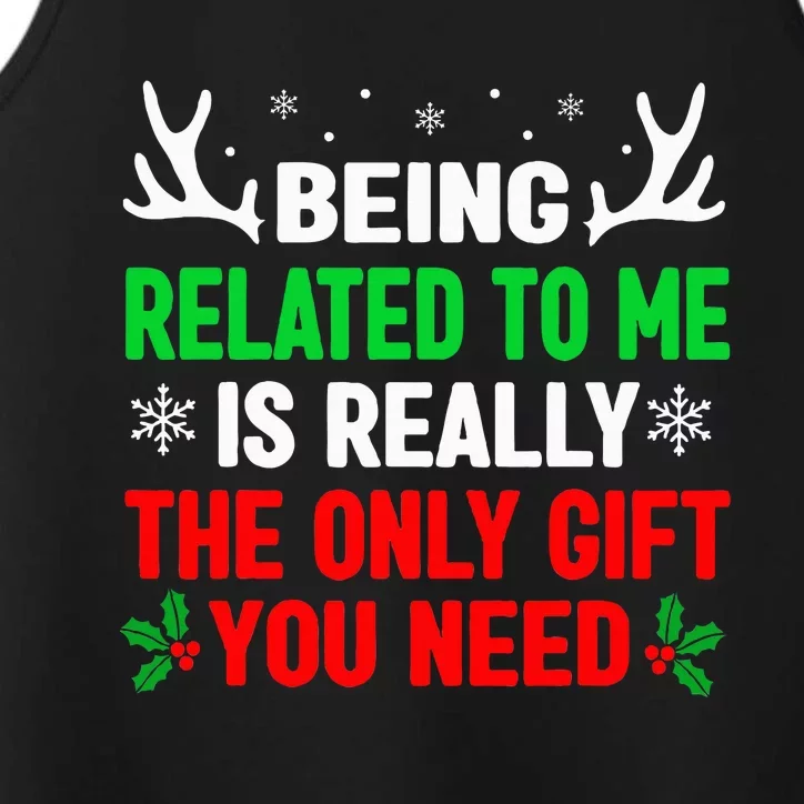 Being Related To Me Funny Christmas Performance Tank