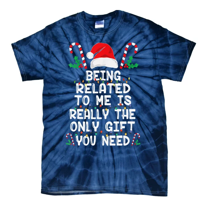 Being Related To Me Christmas Pajama Family Xmas Holiday Tie-Dye T-Shirt