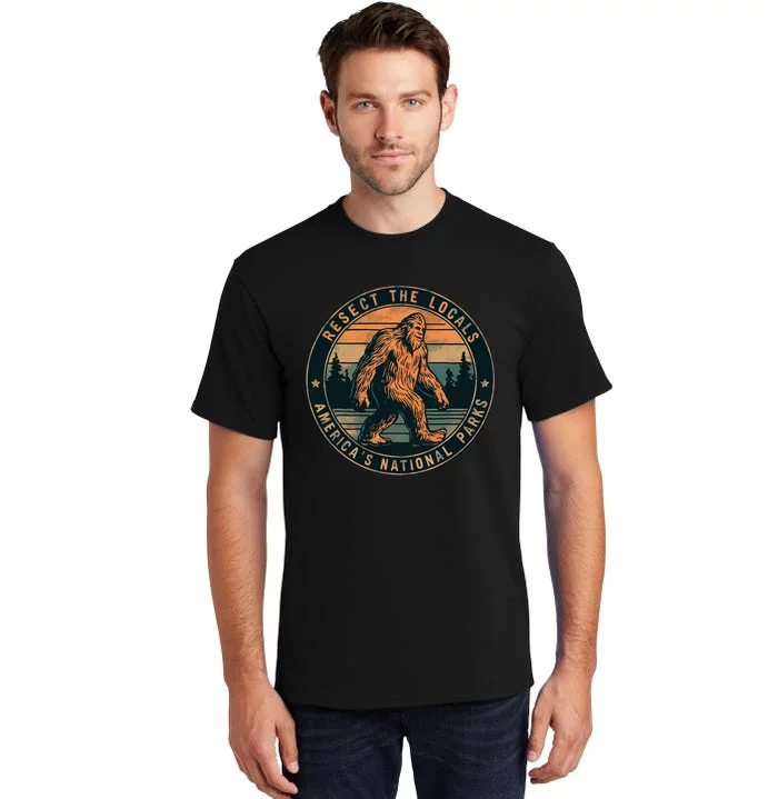 Bigfoot Respect The Locals Sasquatch American Tall T-Shirt