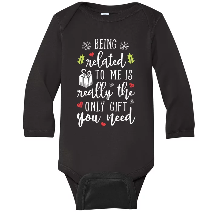 Being Related To Me Funny Christmas Family Xmas Pajamas Gift Short Sleeve Baby Long Sleeve Bodysuit