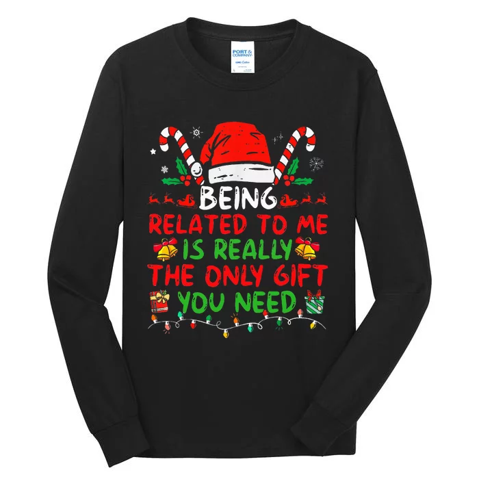 Being Related To Me Funny Family Matching Christmas Pajamas Tall Long Sleeve T-Shirt