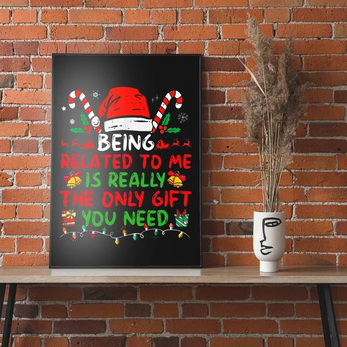 Being Related To Me Funny Family Matching Christmas Pajamas Poster