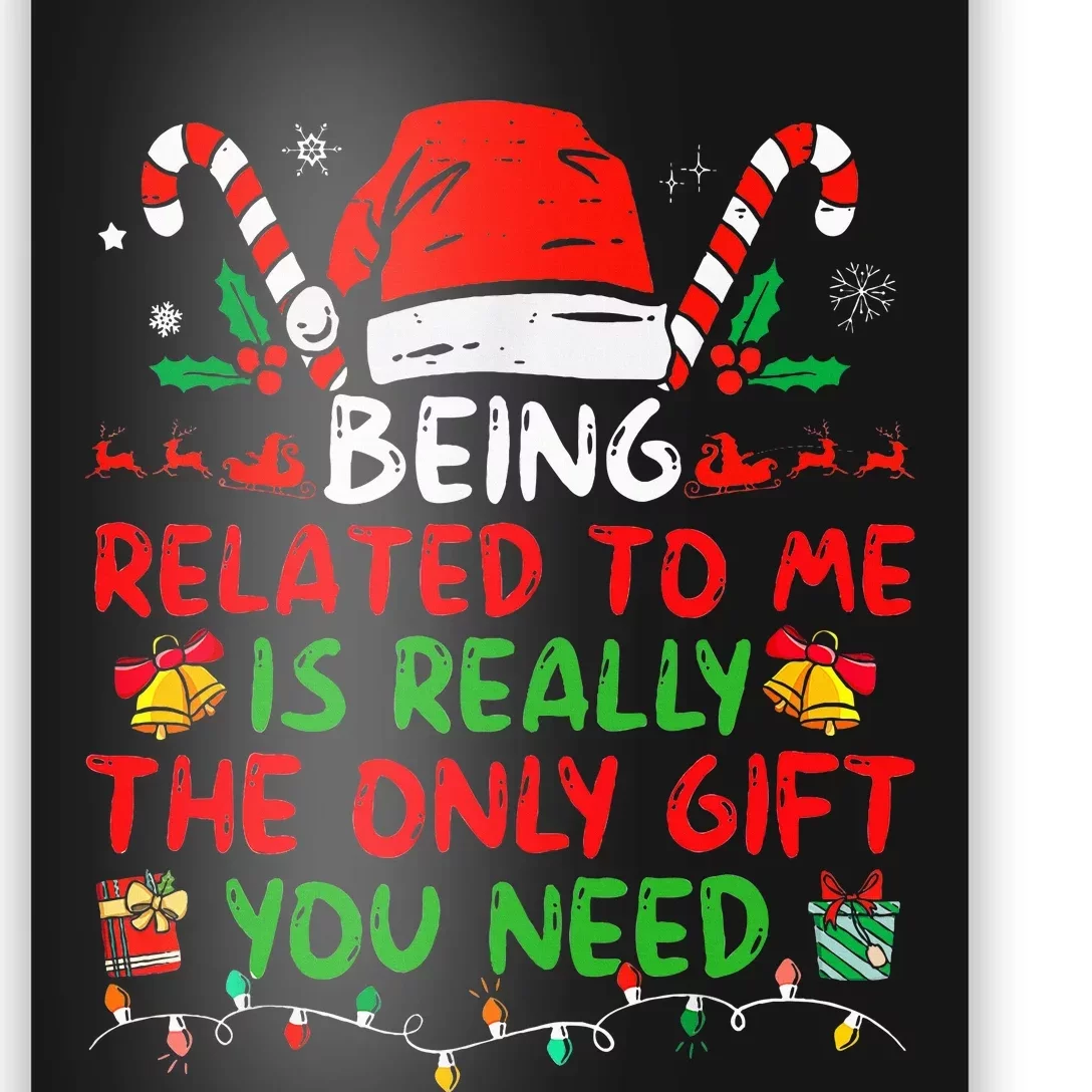 Being Related To Me Funny Family Matching Christmas Pajamas Poster