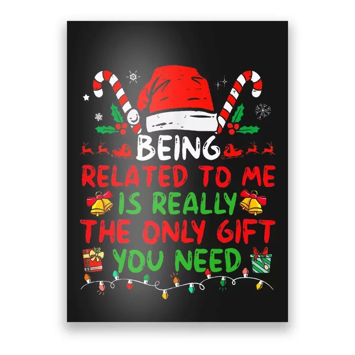 Being Related To Me Funny Family Matching Christmas Pajamas Poster