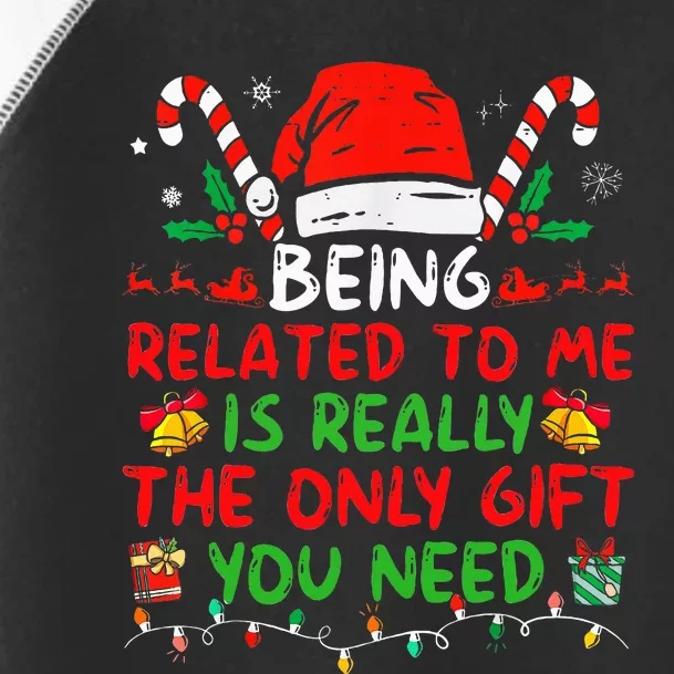 Being Related To Me Funny Family Matching Christmas Pajamas Toddler Fine Jersey T-Shirt