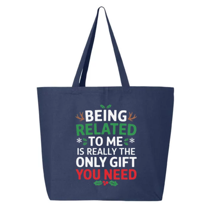 Being Related To Me Christmas 2024 Only Gifts Needed 25L Jumbo Tote