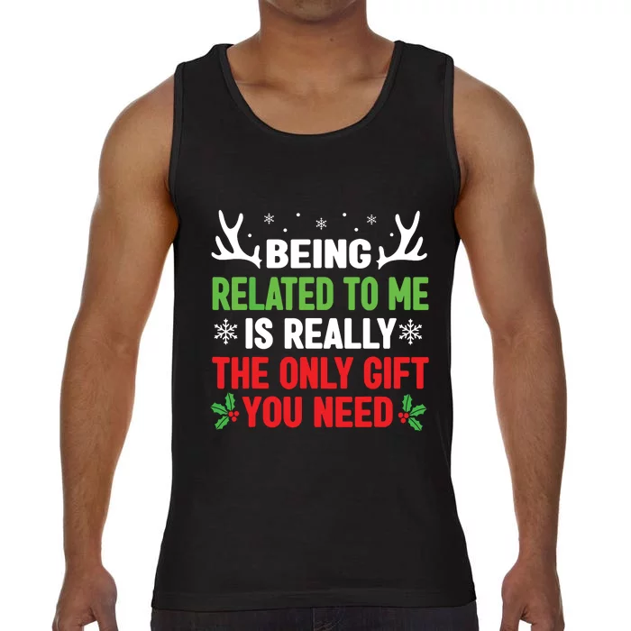 Being Related To Me Funny Christmas Family Comfort Colors® Tank Top