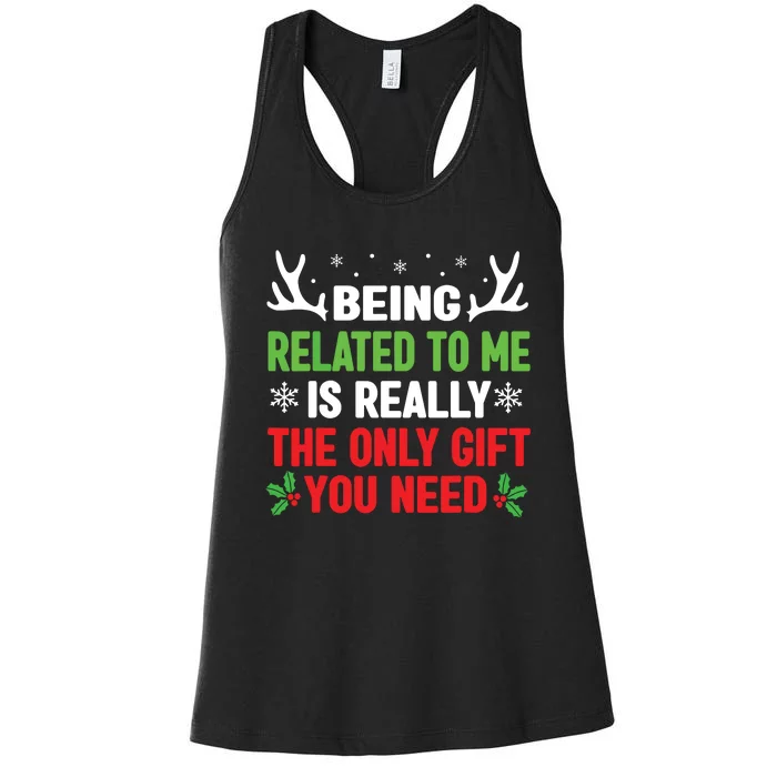 Being Related To Me Funny Christmas Family Women's Racerback Tank