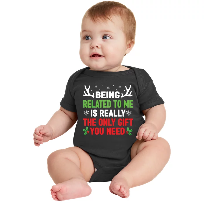 Being Related To Me Funny Christmas Family Baby Bodysuit