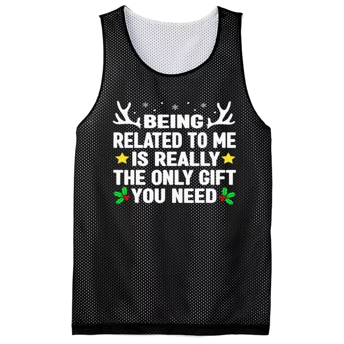 Being Related To Me Is Really The Only Gift You Need Xmas Mesh Reversible Basketball Jersey Tank