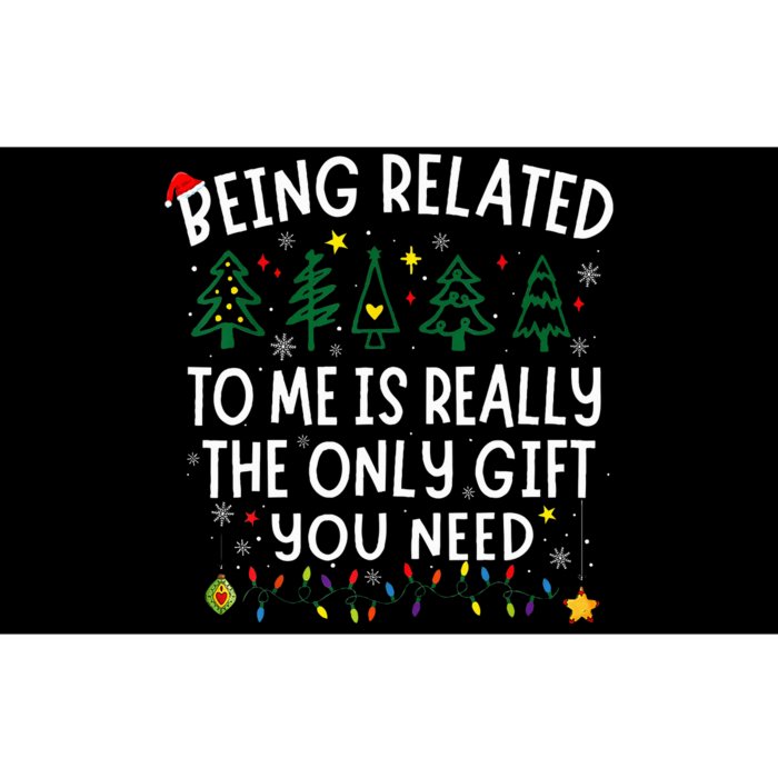 Being Related To Me Funny Christmas Bumper Sticker