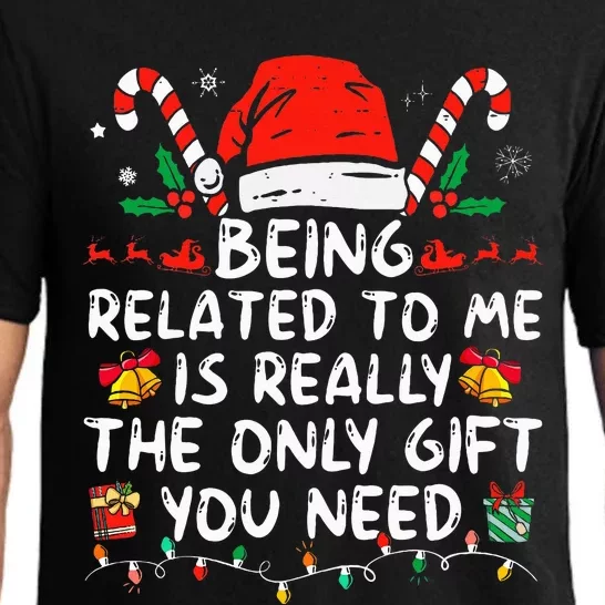 Being Related To Me Funny Christmas Family Xmas Pajamas Pajama Set