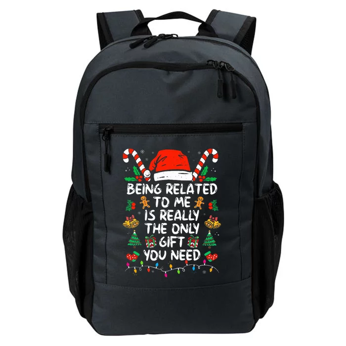 Being Related To Me Funny Christmas Family Xmas Pajamas Daily Commute Backpack