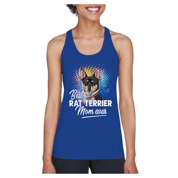 Best Rat Terrier Mom Ever Mother's Day Gift Cool Gift Women's Racerback Tank