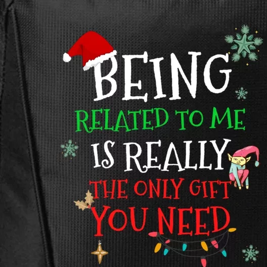 Being Related To Me Funny Christmas Family Cool Gift City Backpack