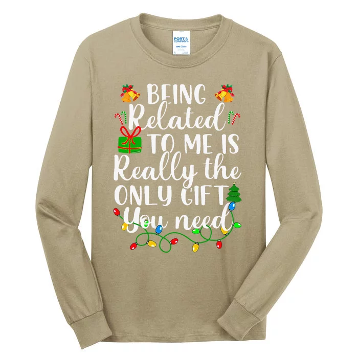 Being Related To Me Funny Christmas Family Xmas Pajamas Gift Tall Long Sleeve T-Shirt