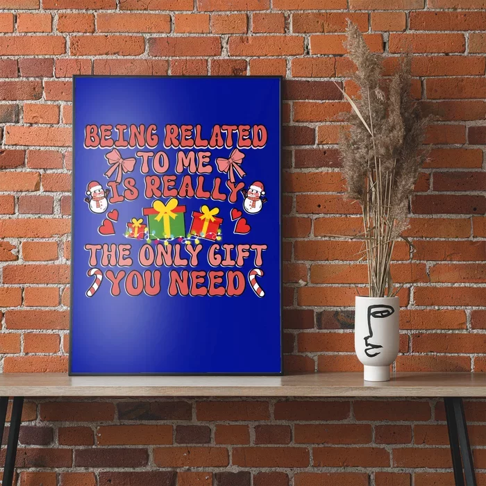 Being Related To Me Funny Christmas Family Xmas Groovy Gift Poster