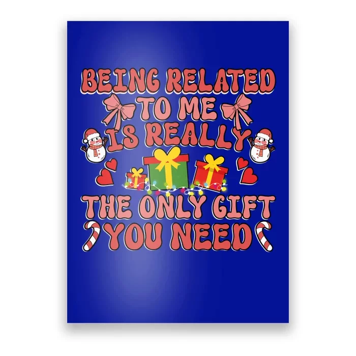 Being Related To Me Funny Christmas Family Xmas Groovy Gift Poster