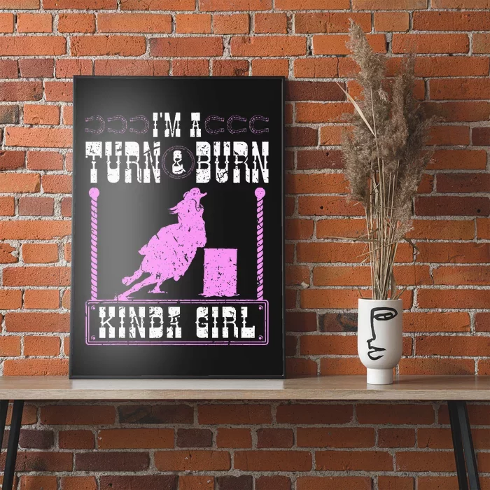 Barrel Racing Turn And Burn Cowgirl Rodeo Horse Barrel Racer Poster