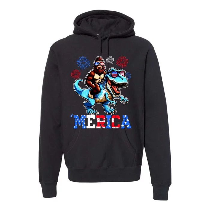 Bigfoot Riding Trex 4th Of July Merica Premium Hoodie