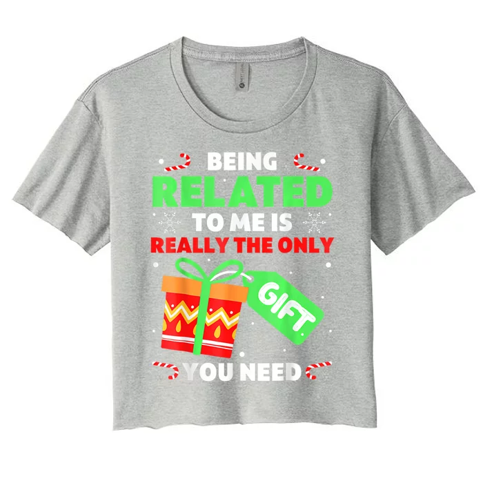 Being Related To Me Funny Christmas Pajama Cool Gift Women's Crop Top Tee