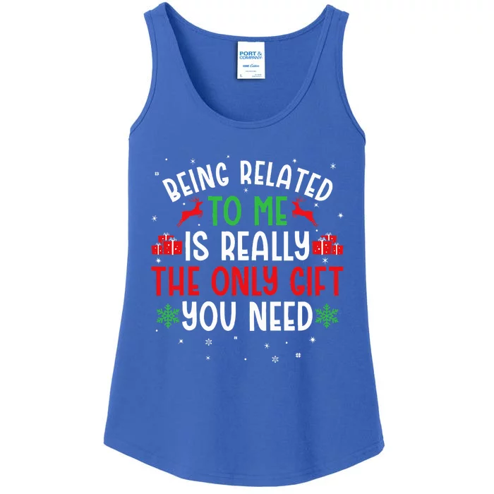 Being Related To Me Funny Christmas Tee Family Couples Ladies Essential Tank