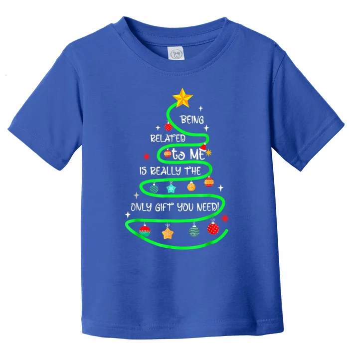 Being Related To Me Funny Christmas Pajama Great Gift Toddler T-Shirt