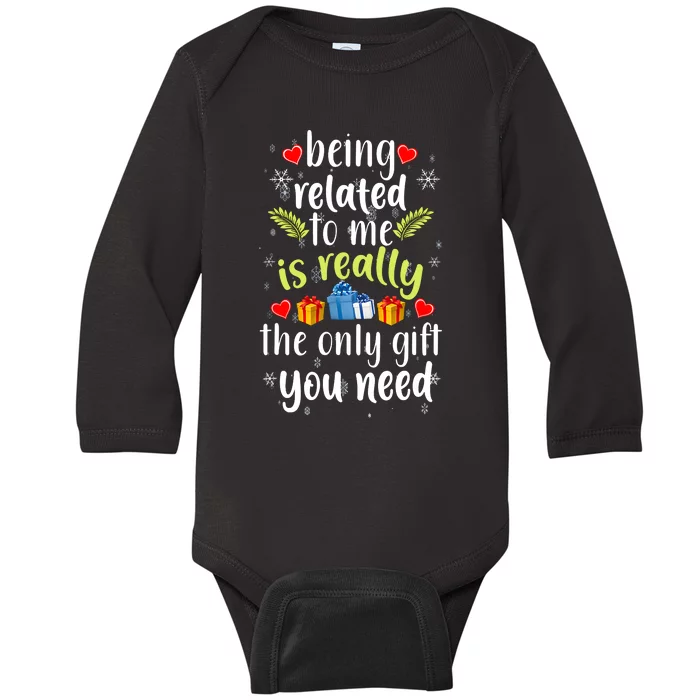 Being Related To Me Funny Christmas Family Xmas Pajamas Baby Long Sleeve Bodysuit