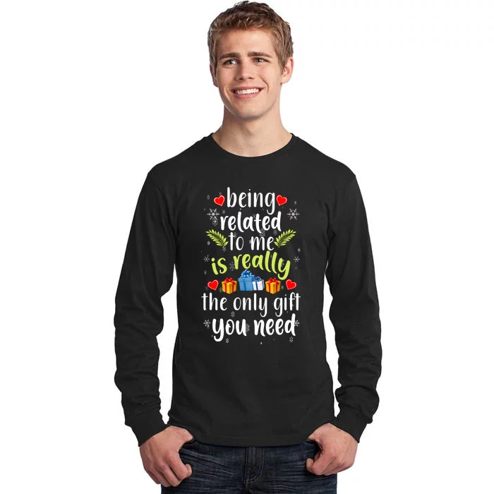 Being Related To Me Funny Christmas Family Xmas Pajamas Tall Long Sleeve T-Shirt