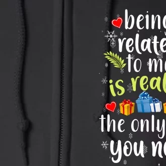 Being Related To Me Funny Christmas Family Xmas Pajamas Full Zip Hoodie