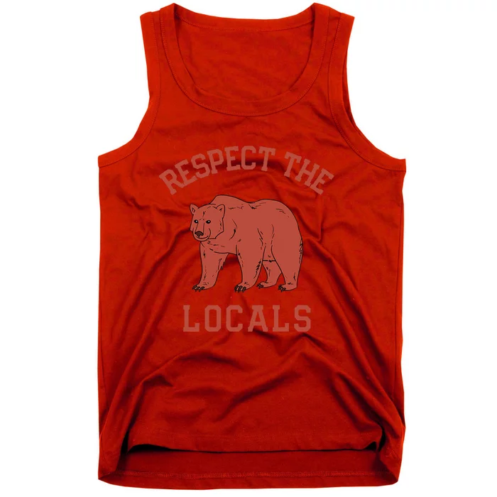 Bear Respect The Locals Camping Hiking Outdoor Adventure Tank Top