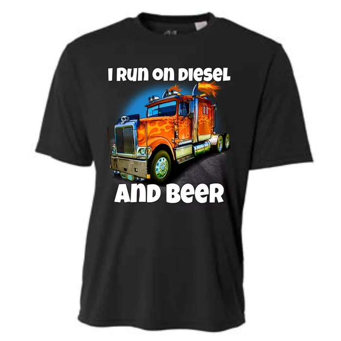 Big Rig Trucker I Run On Diesel And Beer Semi Truck Driver Gift Cooling Performance Crew T-Shirt