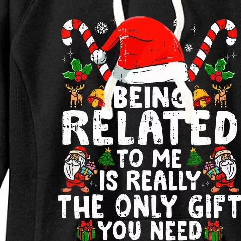 Being Related To Me Funny Christmas Family Xmas Pajamas Women's Fleece Hoodie