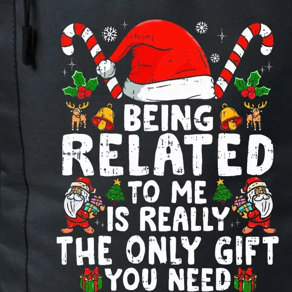 Being Related To Me Funny Christmas Family Xmas Pajamas Daily Commute Backpack