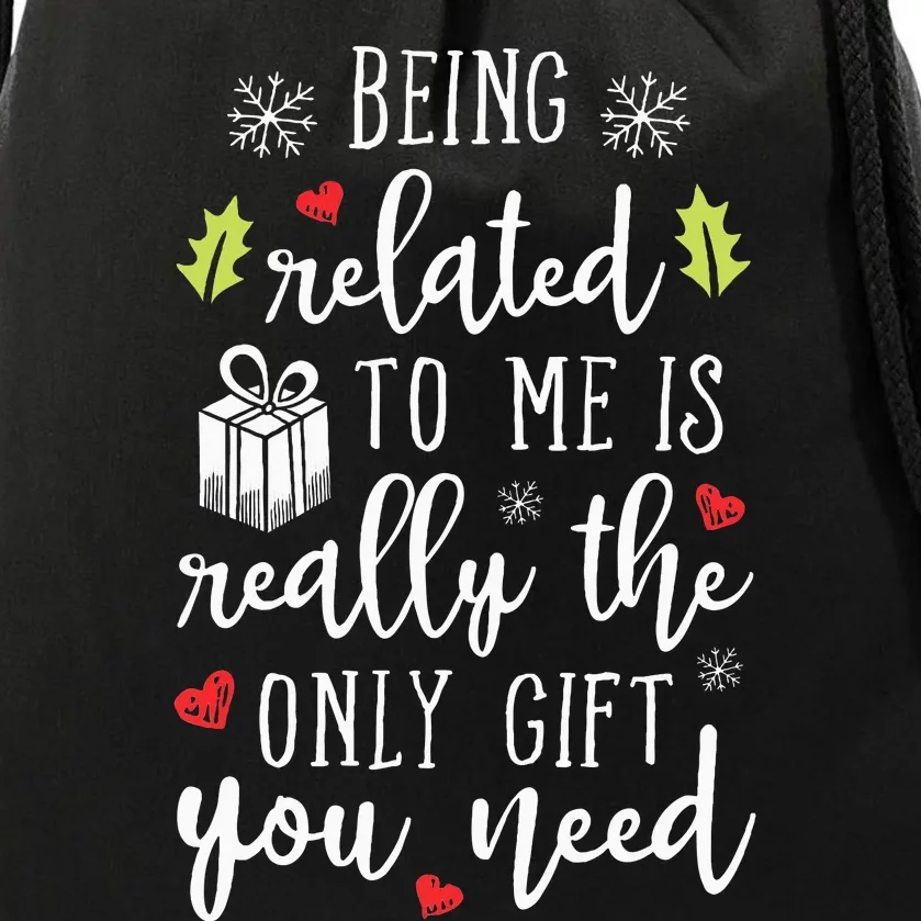 Being Related To Me Funny Christmas Family Xmas Pajamas Drawstring Bag