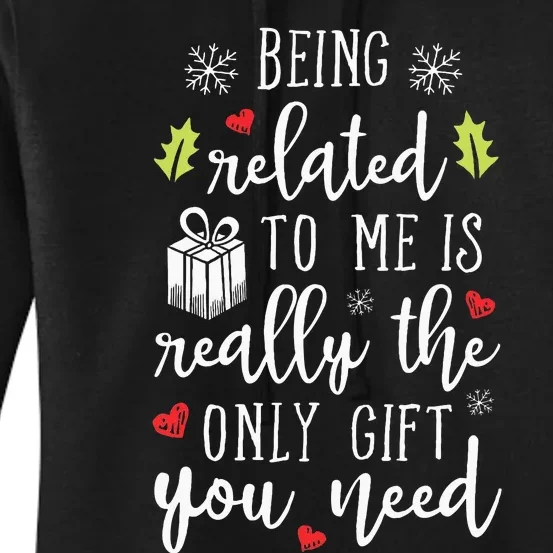 Being Related To Me Funny Christmas Family Xmas Pajamas Women's Pullover Hoodie