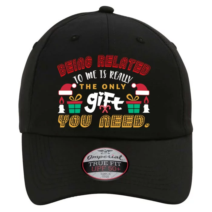 Being Related To Me Funny Christmas Gift Family Gift The Original Performance Cap