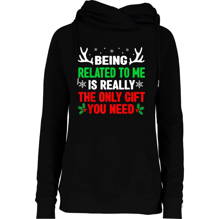 Being Related To Me Funny Christmas Shirts   Family Womens Funnel Neck Pullover Hood