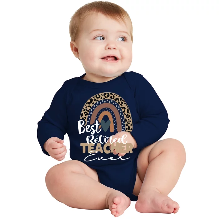 Best Retired Teacher Ever Boho Rainbow Teacher Appreciation Gift Baby Long Sleeve Bodysuit