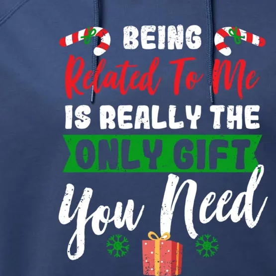 Being Related To Me Is All You Need Holiday Candy Canes Gift Performance Fleece Hoodie