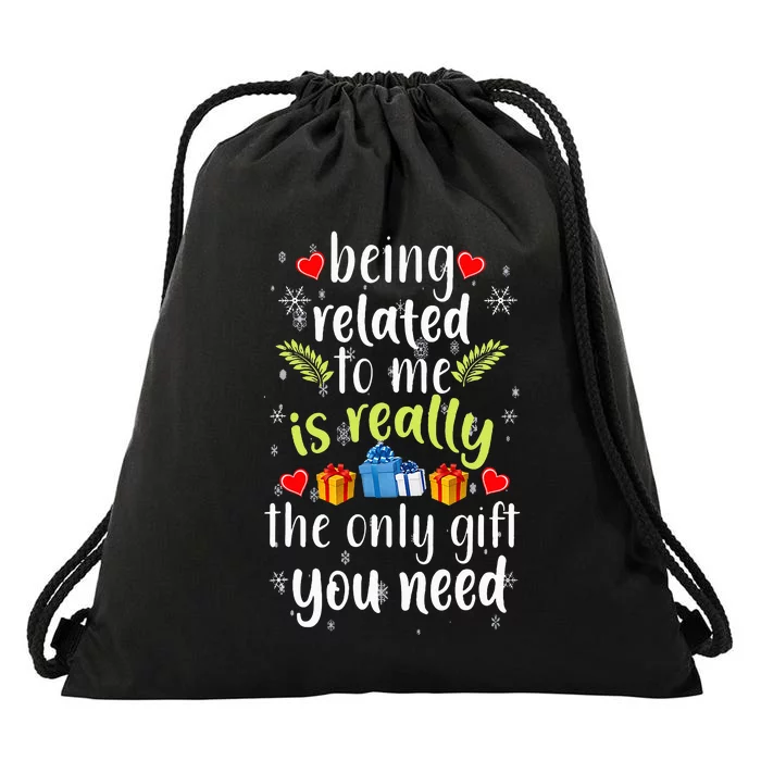 Being Related To Me Funny Christmas Family Xmas Pajamas Drawstring Bag