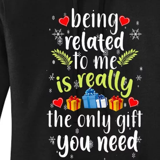 Being Related To Me Funny Christmas Family Xmas Pajamas Women's Pullover Hoodie