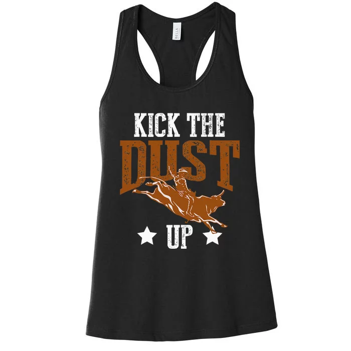 Bull Rider Tee Kick The Dust Up Bull Riding Rodeo Tee Bulls Women's Racerback Tank