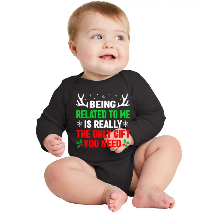 Being Related To Me Funny Christmas Family Baby Long Sleeve Bodysuit