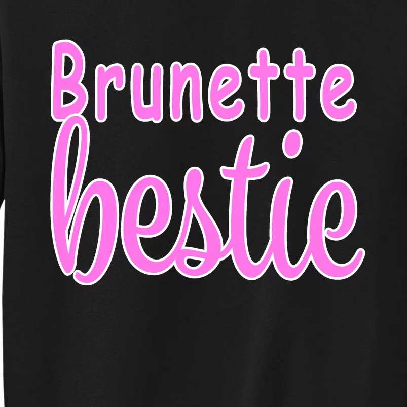 Brunette Bestie Sweatshirt