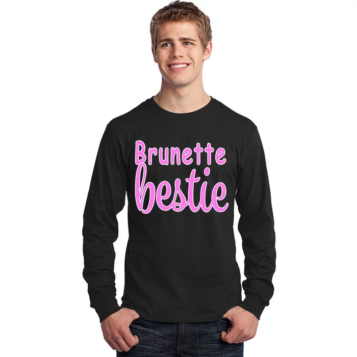 Brunette Bestie Tall Long Sleeve T-Shirt