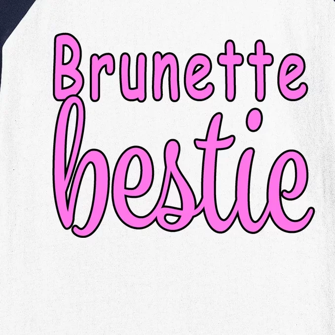 Brunette Bestie Baseball Sleeve Shirt