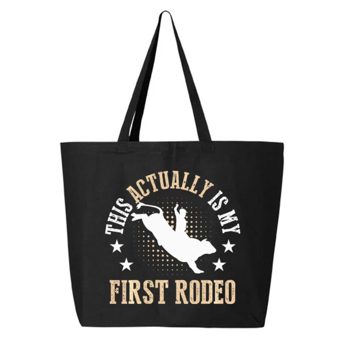 Bull Riding Western Cowboy This Actually Is My First Rodeo 25L Jumbo Tote