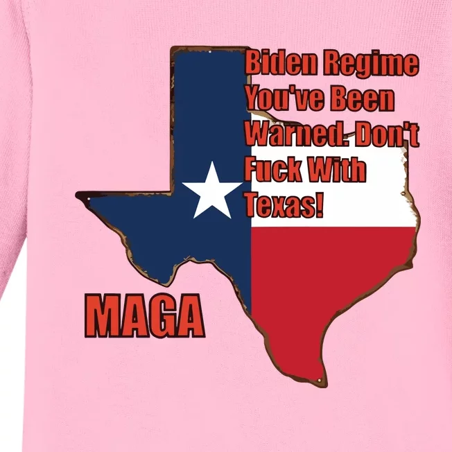 Biden Regine YouVe Been Warned DonT Fuck With Texas Maga Baby Long Sleeve Bodysuit